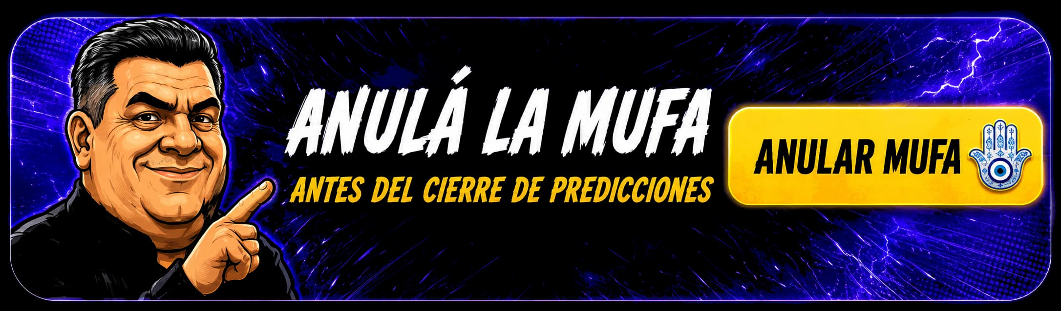 Anulá la mufa antes del cierre de predicciones